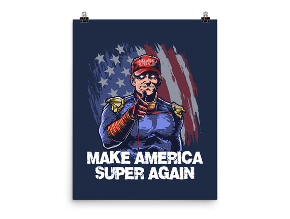 Make America Super Again