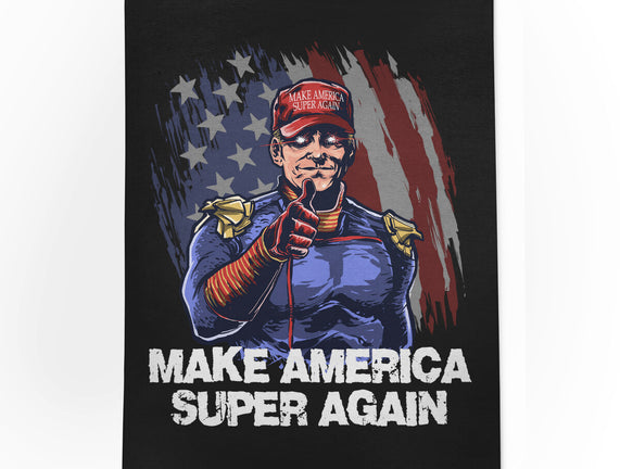 Make America Super Again