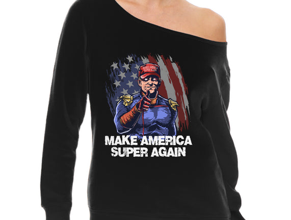 Make America Super Again