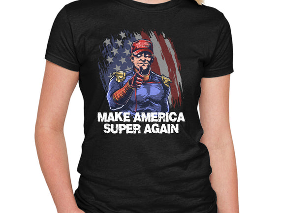 Make America Super Again