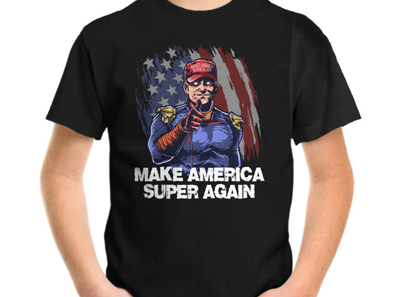 Make America Super Again