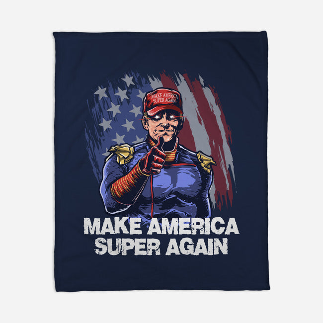 Make America Super Again-None-Fleece-Blanket-zascanauta