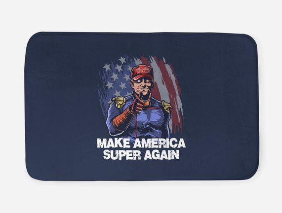 Make America Super Again