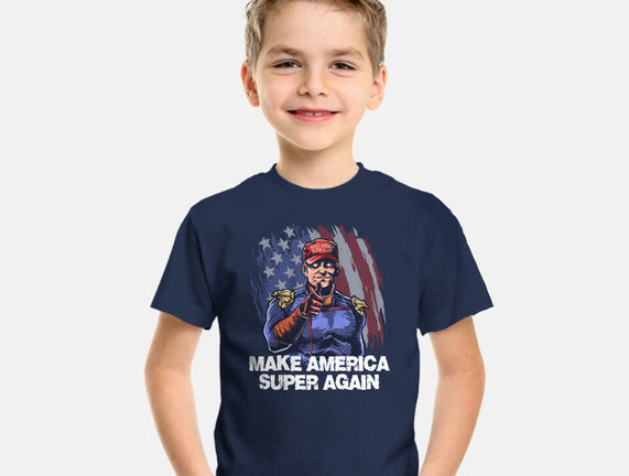 Make America Super Again