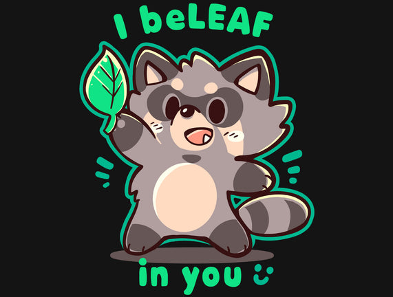 I Beleaf In You