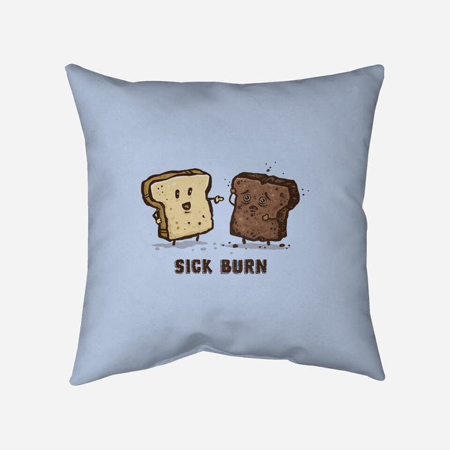 Sick Burn-None-Removable Cover-Throw Pillow-kg07