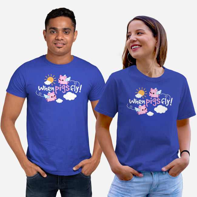 When Pigs Fly-Unisex-Basic-Tee-NemiMakeit