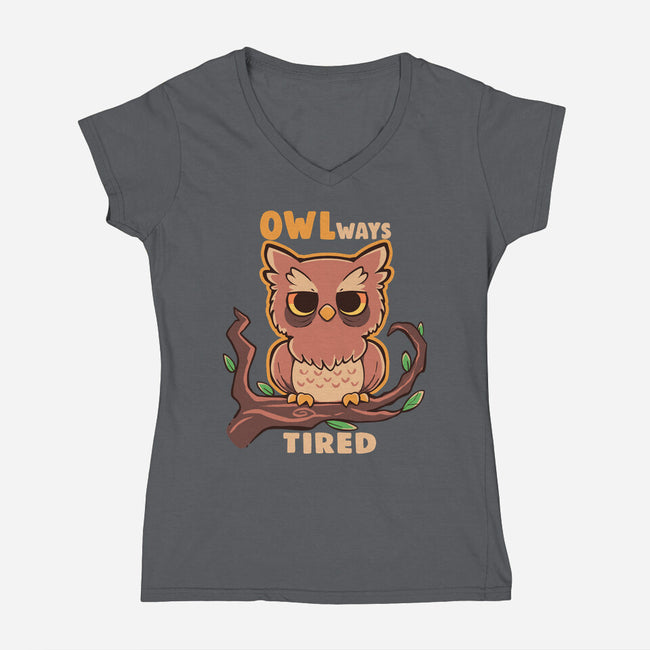 Owlways Tired-Womens-V-Neck-Tee-TechraNova