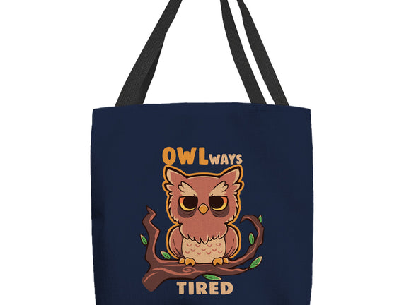 Owlways Tired