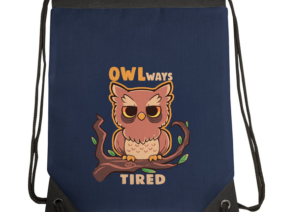 Owlways Tired