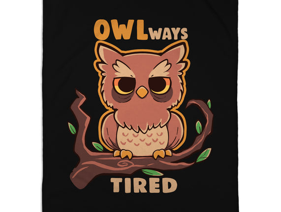 Owlways Tired