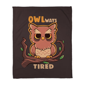 Owlways Tired