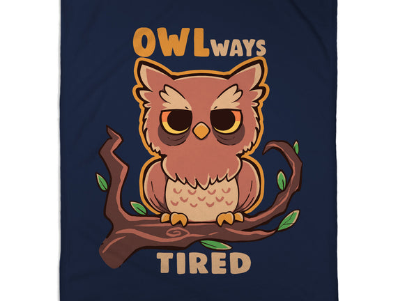 Owlways Tired