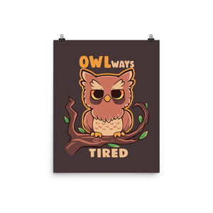 Owlways Tired