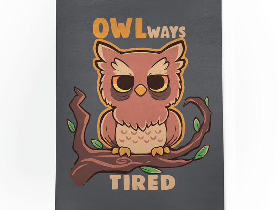 Owlways Tired