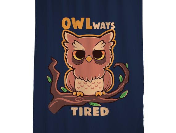 Owlways Tired