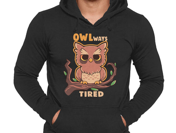 Owlways Tired