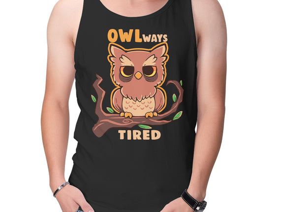 Owlways Tired