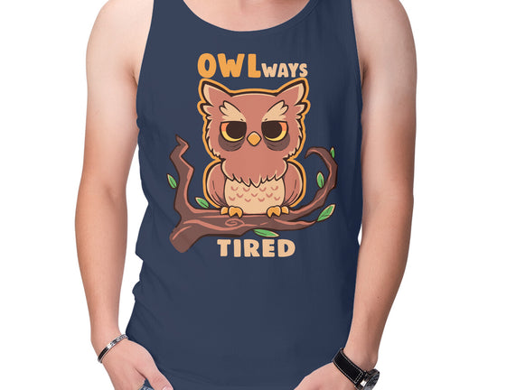 Owlways Tired