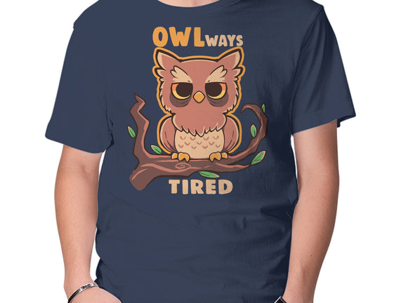 Owlways Tired