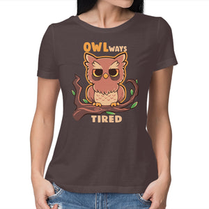 Owlways Tired