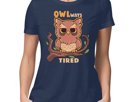 Owlways Tired