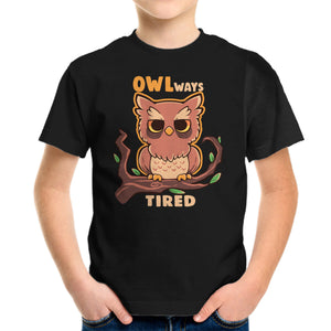 Owlways Tired