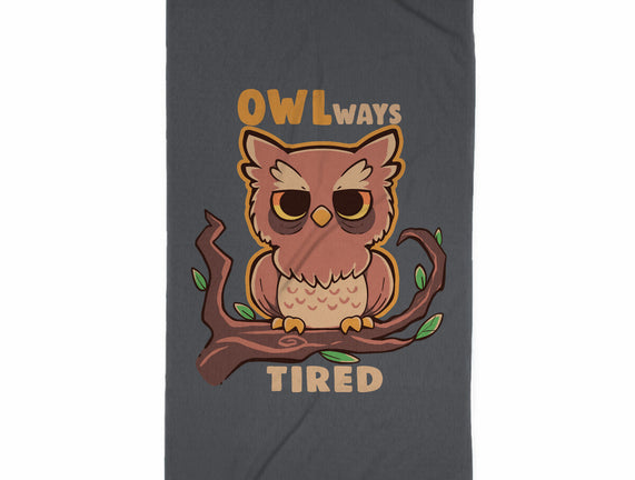 Owlways Tired