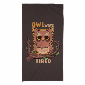 Owlways Tired