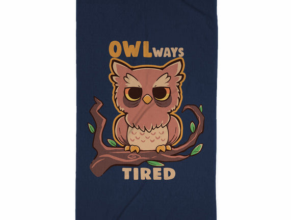 Owlways Tired