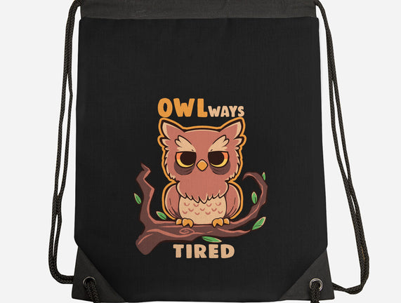 Owlways Tired