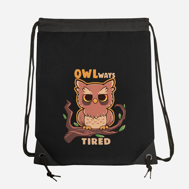 Owlways Tired-None-Drawstring-Bag-TechraNova