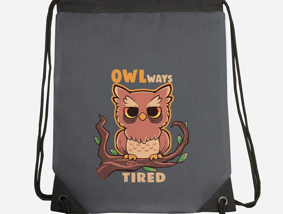 Owlways Tired