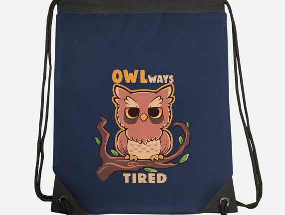 Owlways Tired