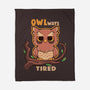 Owlways Tired-None-Fleece-Blanket-TechraNova