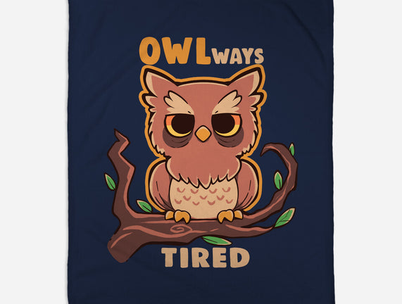 Owlways Tired