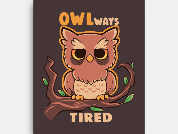 Owlways Tired