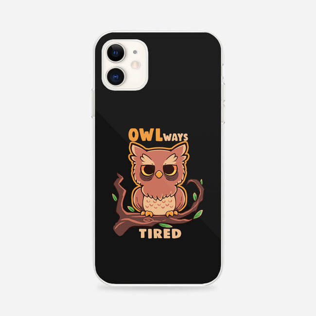 Owlways Tired-iPhone-Snap-Phone Case-TechraNova