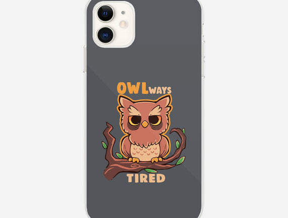 Owlways Tired