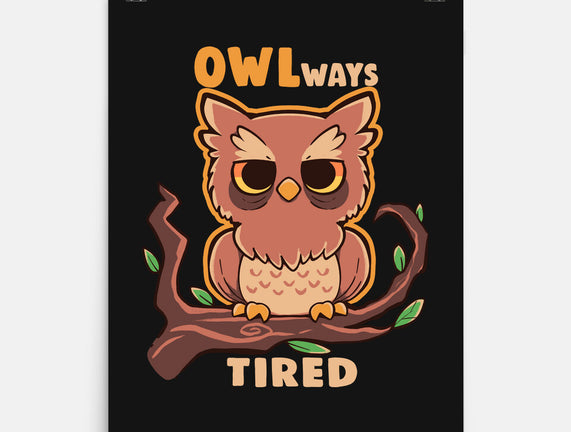 Owlways Tired