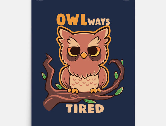 Owlways Tired