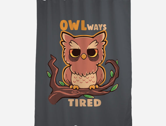 Owlways Tired