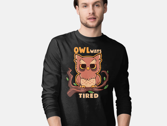 Owlways Tired