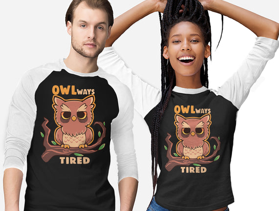 Owlways Tired