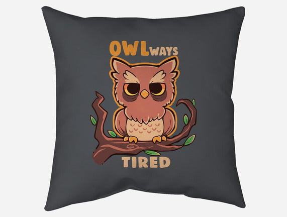 Owlways Tired