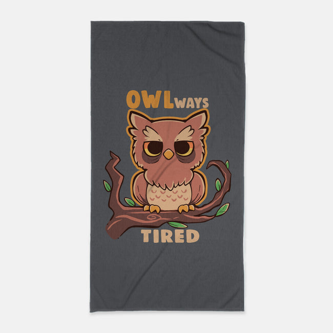 Owlways Tired-None-Beach-Towel-TechraNova