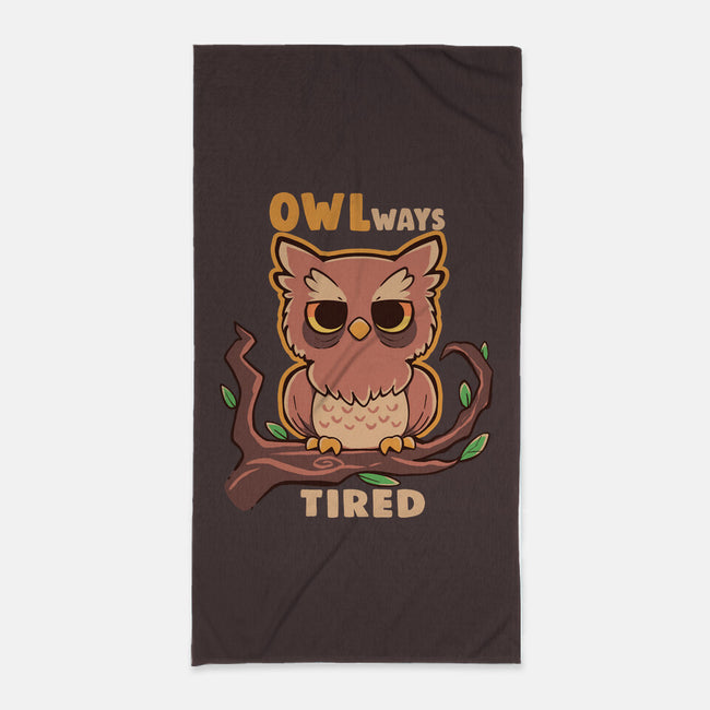 Owlways Tired-None-Beach-Towel-TechraNova