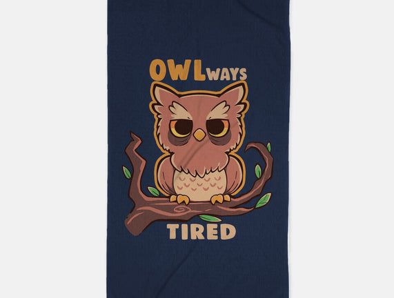 Owlways Tired