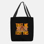 Trust Me I Got This-None-Basic Tote-Bag-rmatix