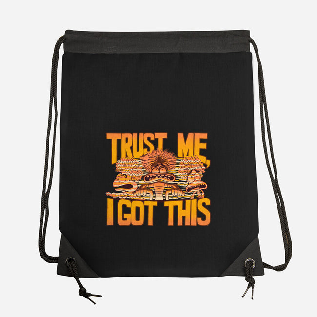 Trust Me I Got This-None-Drawstring-Bag-rmatix